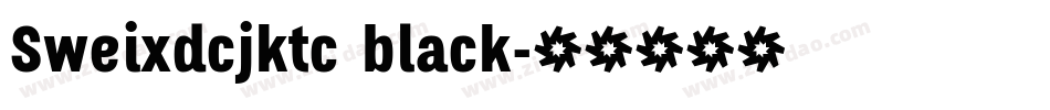 Sweixdcjktc black字体转换